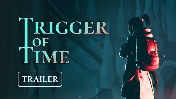 Trigger of Time - Official Trailer 🎬